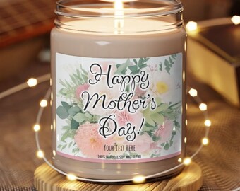 Happy Mother's Day Floral Candle, Personalized Mother’s Day Gift, Gift for Mom, 9 Ounce Soy Candle