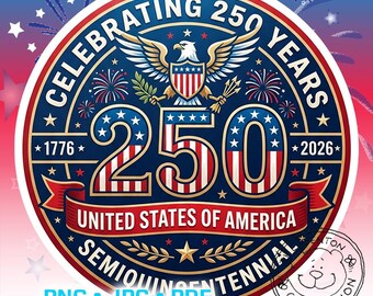 America 250 png Bundle, USA Semiquincentennial 1776–2026, Patriotic Badge Graphic, 4th of July Sticker Design, Sublimation