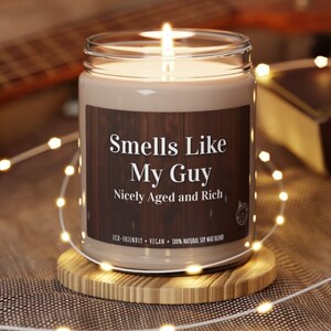 Smells Like My Guy Candle: Mahogany Wood Scented Soy Wax Candle
