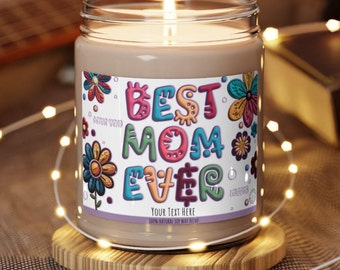 Best Mom Ever Candle, Personalized Mother’s Day Candle, Mother’s Day Gift, Candle Gift for Mom, 9 Ounce Soy Candle
