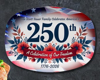 250th Anniversary American Independence Personalized Platter, Custom Family Name Patriotic Flag Serving Tray, 1776–2026 USA Semiquincenten
