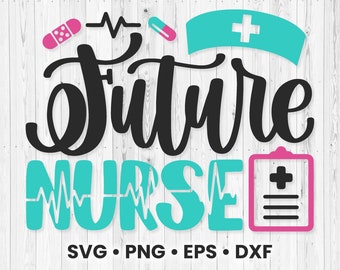 Nurse Svg | Future Nurse Svg | School Nurse Svg | Nurse Life Svg