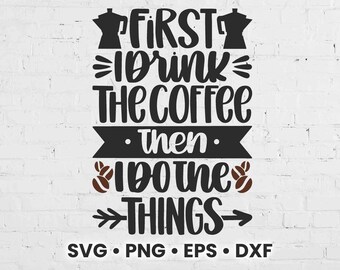 Coffee Svg | Coffee Mug Svg | Coffee Cup Svg