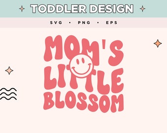Mom's Little Blossom SVG | Uroczy projekt dla malucha | Uśmiechnięta buźka SVG | Pobieranie cyfrowe na koszulki