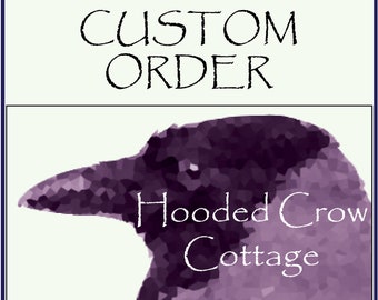 CUSTOM ORDER - Do not purchase if you are not the customer