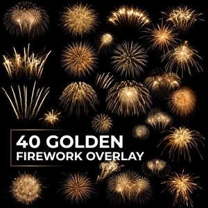 Könnte beinhalten: Eine Sammlung von 40 goldenen Feuerwerk-Overlays mit verschiedenen explosiven Mustern und Lichtspuren vor einem einfarbigen schwarzen Hintergrund. Der Text 40 GOLDEN FIREWORK OVERLAY steht in weißen Großbuchstaben in einem goldenen Rahmen.
