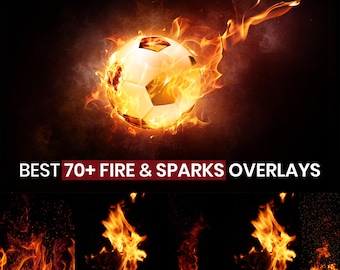 70+ Fire and Sparks Photo Overlays (Digital Download)