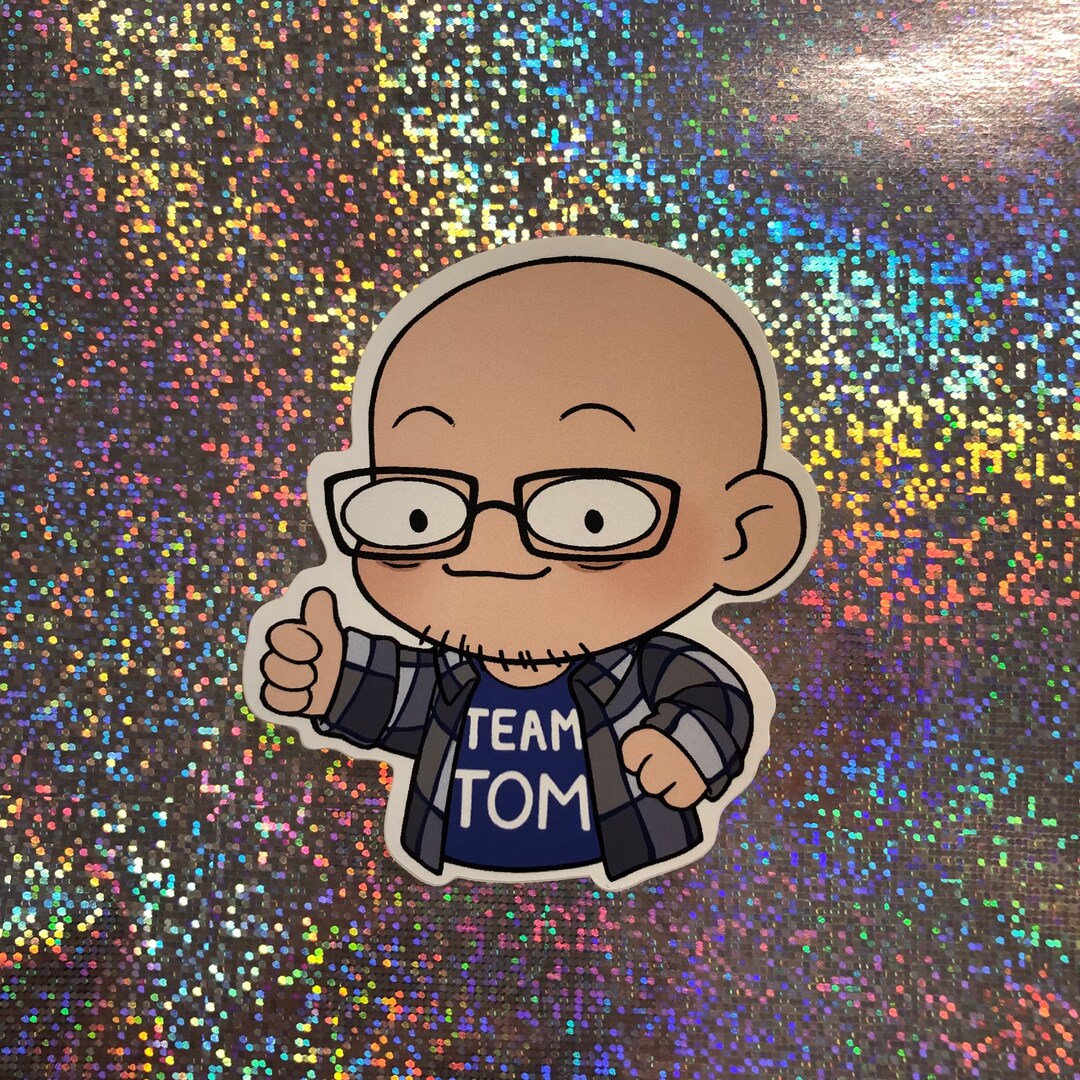 Team Tom Vinyl Sticker - Pick Your Side! - Etsy