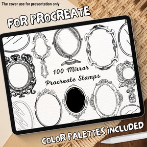 May include: A digital illustration of 100 black and white mirror stamps for Procreate. The image shows a variety of mirror shapes and styles, including ornate frames, simple circles, and hand mirrors. The text "100 Mirror Procreate Stamps" and "COLOR PALETTES INCLUDED" is visible on the image.
