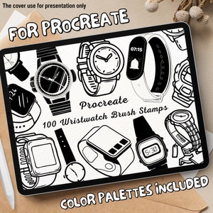 May include: A digital tablet screen displaying a collection of 100 black and white wristwatch brush stamps for Procreate. The text "Procreate" and "100 Wristwatch Brush Stamps" is visible on the screen. The text "COLOR PALETTES INCLUDED" is at the bottom of the screen.