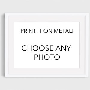 IMPRESSÃO DE METAL, arte moderna de parede, decoração de casa grande, você escolhe a fotografia