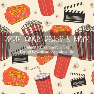 May include: A seamless digital file featuring cinema-themed elements. The design includes popcorn buckets, movie tickets, soda cups, popcorn, and film clapperboards in red, white, and black on a beige background. Text includes "Pirate Angel Beads & More".