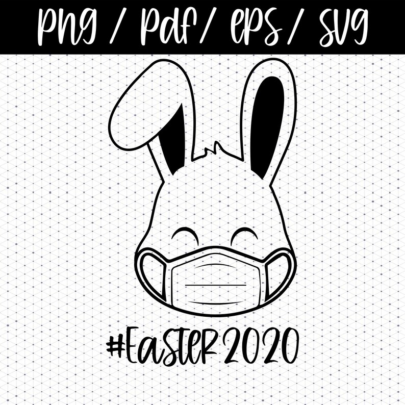 Download SVG Bunny Easter 2020 Quarantine | Etsy