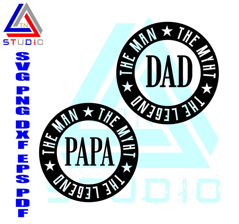 Fathers Day Svg Dad Papa The Man The Myth The Legend Svg Etsy