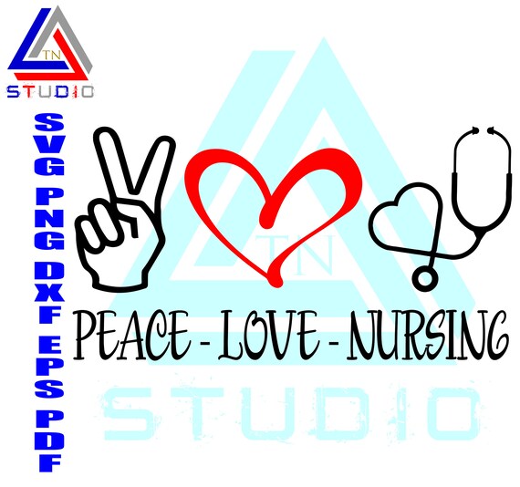 Download Peace Love Nursing Svg Nurse Svg Stethoscope Svg ...