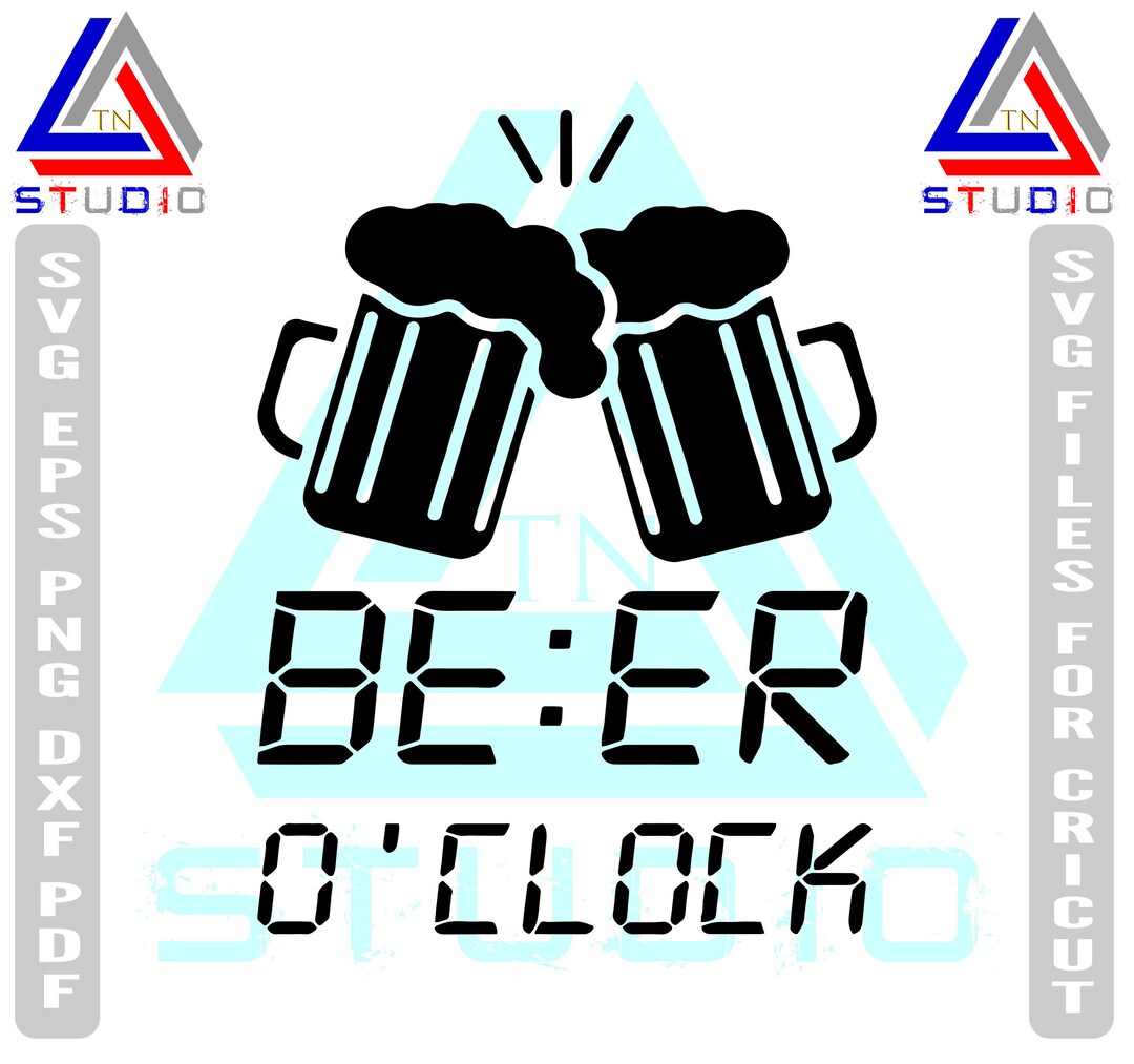 Beer O'clock Svg Beer Time Svg Driveway Drinker Svg Beer Svg Cheers Svg