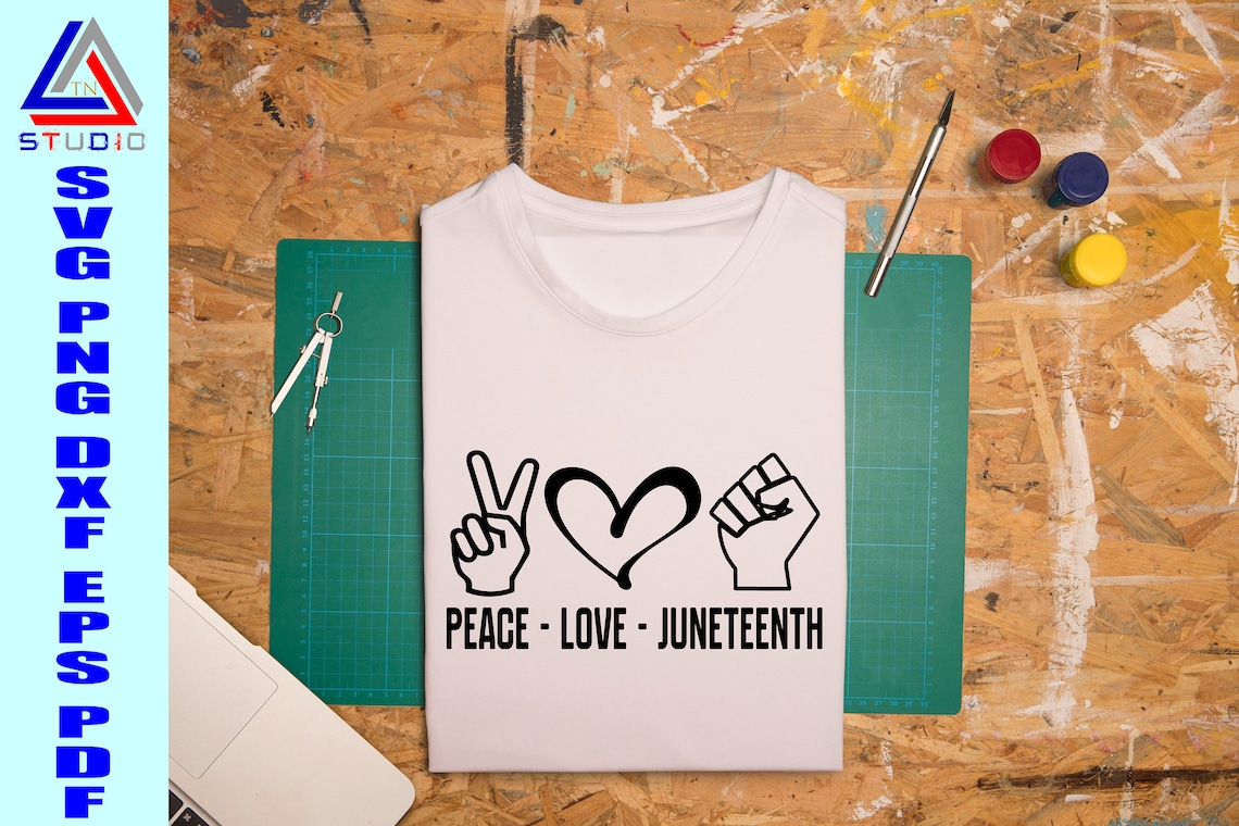 Free Free 60 Peace Love Juneteenth Svg Free SVG PNG EPS DXF File