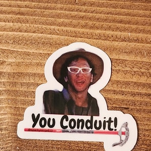 You Conduit electrician hardhat sticker
