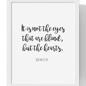 It is not the eyes that are blind but the hearts | Surah Al Hajj | Quran Verse, Islamic Wall Art Printables, Muslim Prints Digital Download