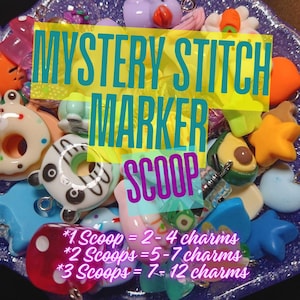 May include: A selection of colourful stitch markers in diverse shapes, such as donuts, stars, and avocados. The image displays text: "MYSTERY STITCH MARKER SCOOP" and information on the number of charms per scoop.