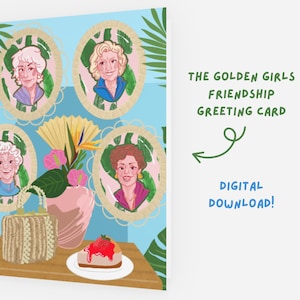 Golden Girls Digital Download Birthday Friendship Greeting Card