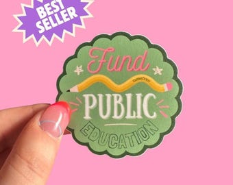 Fund Public Education Bubble-free sticker