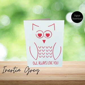 Owl Always Love You Valentines Anniversary SVG Card- Cricut Silhouette Digital Cut File