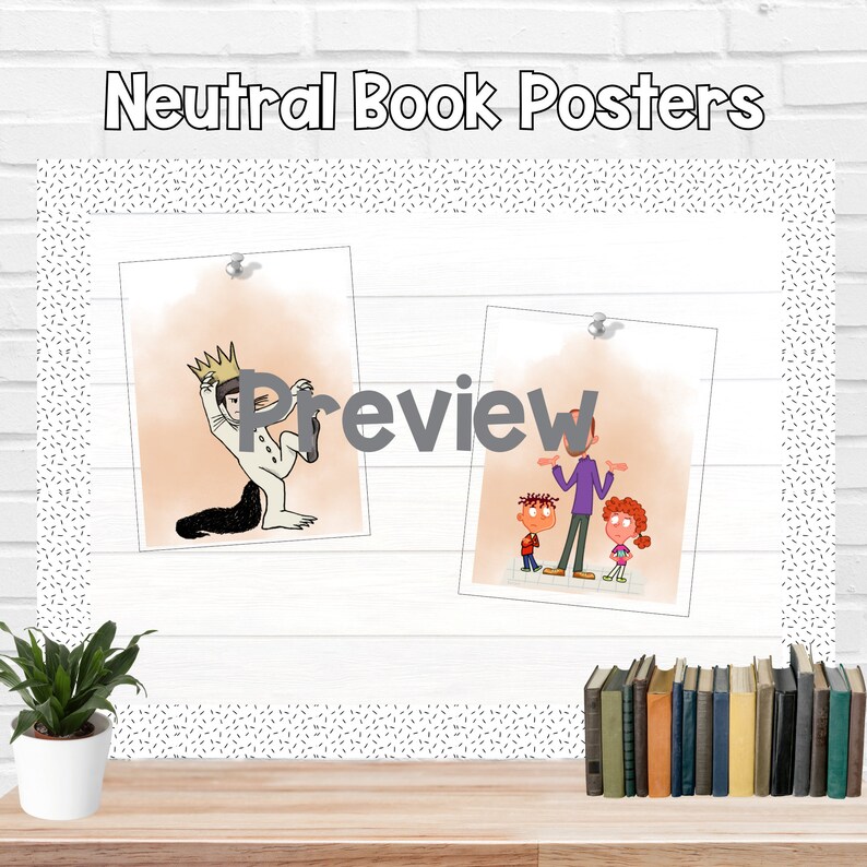 May include: A preview of neutral book posters featuring illustrations from the books "Where the Wild Things Are" and "The Day You Begin". The posters are displayed on a white corkboard with a wood frame.