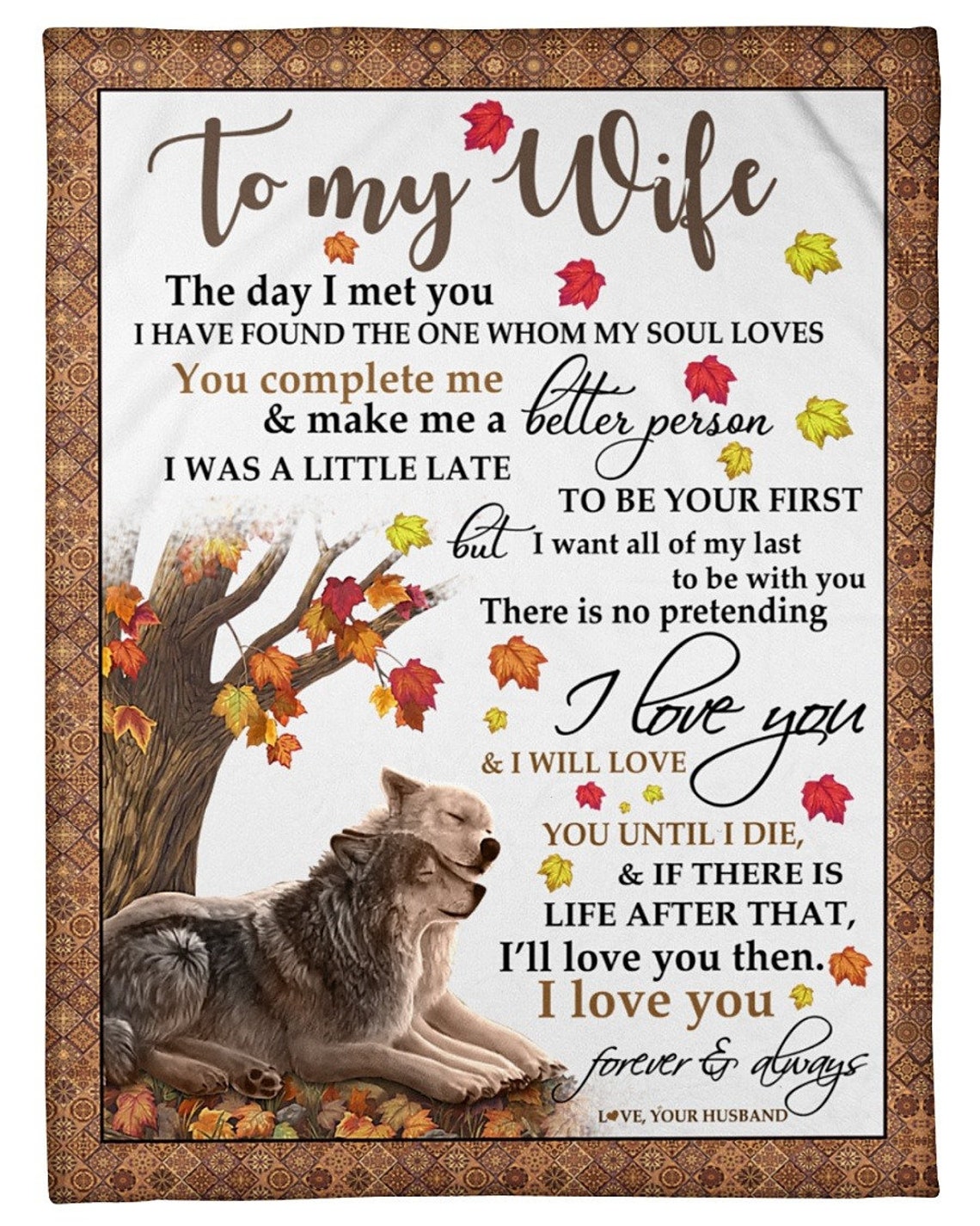 My Wife Whom I Loved Dearly To my wife. the day i met you i have found the one whom my | Etsy