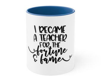 Famous Teacher Coffee Mug, 11oz