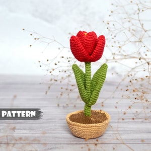 Crochet PATTERN Tulip in a pot. Amigurumi pattern red flower. Crochet tulip. Handmade gift for mother's day Home decoration Crochet tutorial