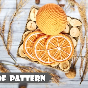 Crochet PATTERN Orange and slices Amigurumi pattern Crochet orange pattern Handmade food crochet pdf pattern Crochet tutorial orange slice