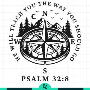 May include: Black and white graphic design featuring a compass rose, mountains, trees, and the text "He will teach you the way you should go." The text "Psalm 32:8" is also included.
