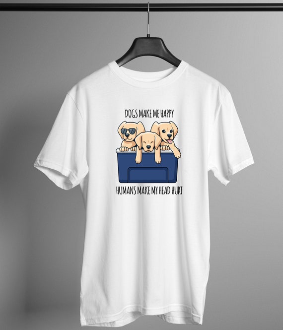 Kvinde Ungkarl tekst Dogs Make Me Happy Humans Make My Head Hirt T-shirt Cute - Etsy Israel