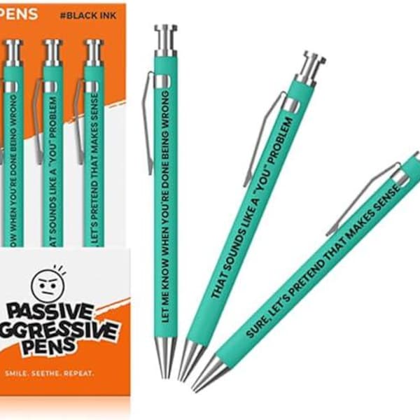 Funny Sarcastic Pens - Passive Aggressive Quotes, Set of 3