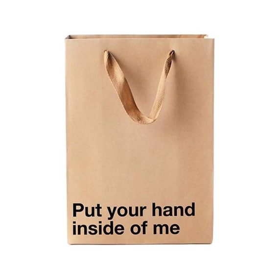Funny Gift Bag, "Put Your Hand Inside of Me", Kraft Paper Sack, 11 x 8 x 4 in, Twisted Handles