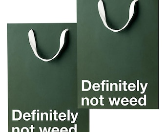 Zabawne torebki prezentowe dla palaczy trawki – „Zdecydowanie nie zioło” – 2 sztuki