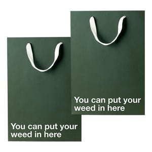 Funny Stoner Gift Bag, "You Can Put Your Weed in Here", Kraft Paper Sack, 11 x 8 x 4 in, 2 Pack