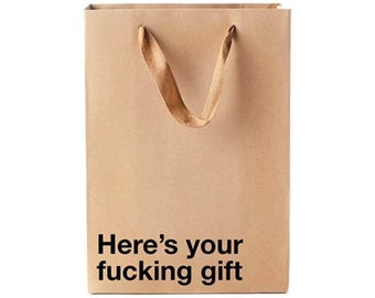 Funny Profanity Bag, "Your F*cking Gift", Kraft Paper Sack, 11 x 8 x 4 in, Twisted Handles