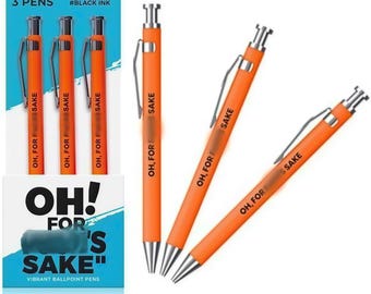 Funny Ballpoint Pens, "OH, for F*ck’s Sake", Black Ink Retractable, 3 Piece Set, Office Desk Humor