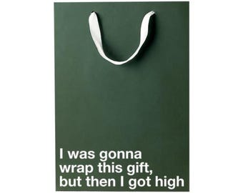 Zabawna torba prezentowa dla palacza: „Miałem to zapakować, ale się naćpałem”