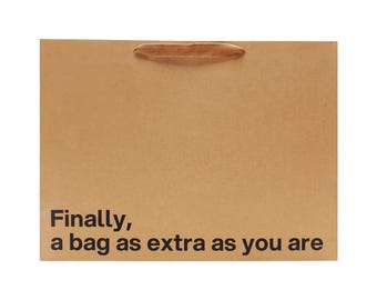 Funny Large Gift Bag "As Extra As You Are" – 16x6x12 in Reusable Kraft Gag Gift Wrap – Eco-Friendly Birthday Bag with Bold Quote