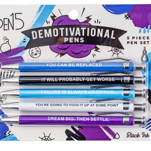 A pack of 5 funny and snarky pens packaged as "Demotivational Pens", each with their own unique anti-motivational phrases. A great gag gift.