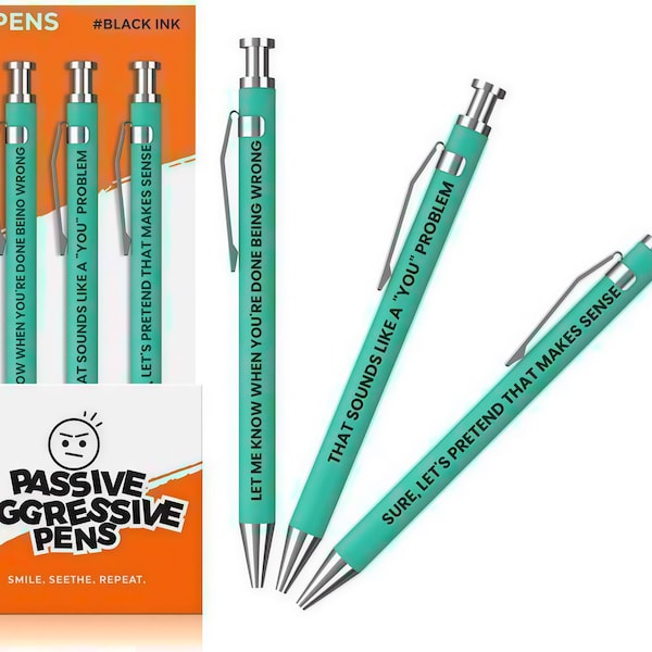 Funny Sarcastic Pens - Passive Aggressive Quotes, Set of 3