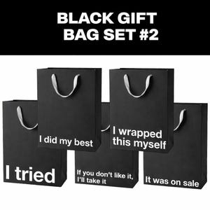 5 Piece Gift Bag Set, Funny gift bag set, gag gifts, , white elephant, holidays, gift wrap Office gift christmas, birthday, secret santa Black Set #2