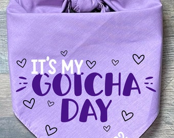 It’s My Gotcha Day, Gotcha Day Dog Bandana, Customizable Gotcha Day Bandana, Adoption Day Bandana, Cute Gotcha Day Bandana