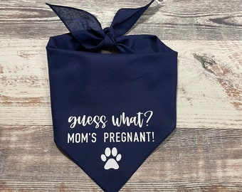 Mom’s Pregnant!, Guess what? Mom’s Pregnant!, Dog Bandana, Pregnancy Announcement, Pregnancy Announcement Bandana