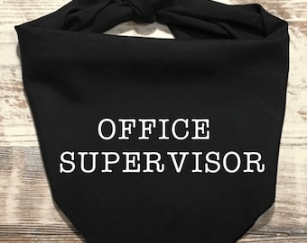 Office Supervisor Dog Bandana, Office Supervisor, Supervisor Badge, Site Supervisor