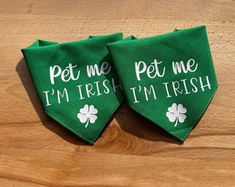 Pet Me I’m Irish Pet Bandana, Pet Me I’m Irish, St. Patrick’s Day Bandana, St. Patties Day, Irish Bandna