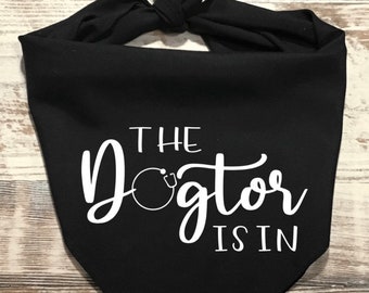 The Dogtor Is In Dog Bandana, Therapy Dog Bandana, Dogtor Bandana, The Dogtor is In, Comfort Dog, Emotional Support Dog Bandana